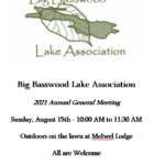 Big Basswood Lake Association 2021 General Meeting. Sunday August 15th, 2021 10 a.m. to 11:30 a.m. Located at Mel Wel Lodge