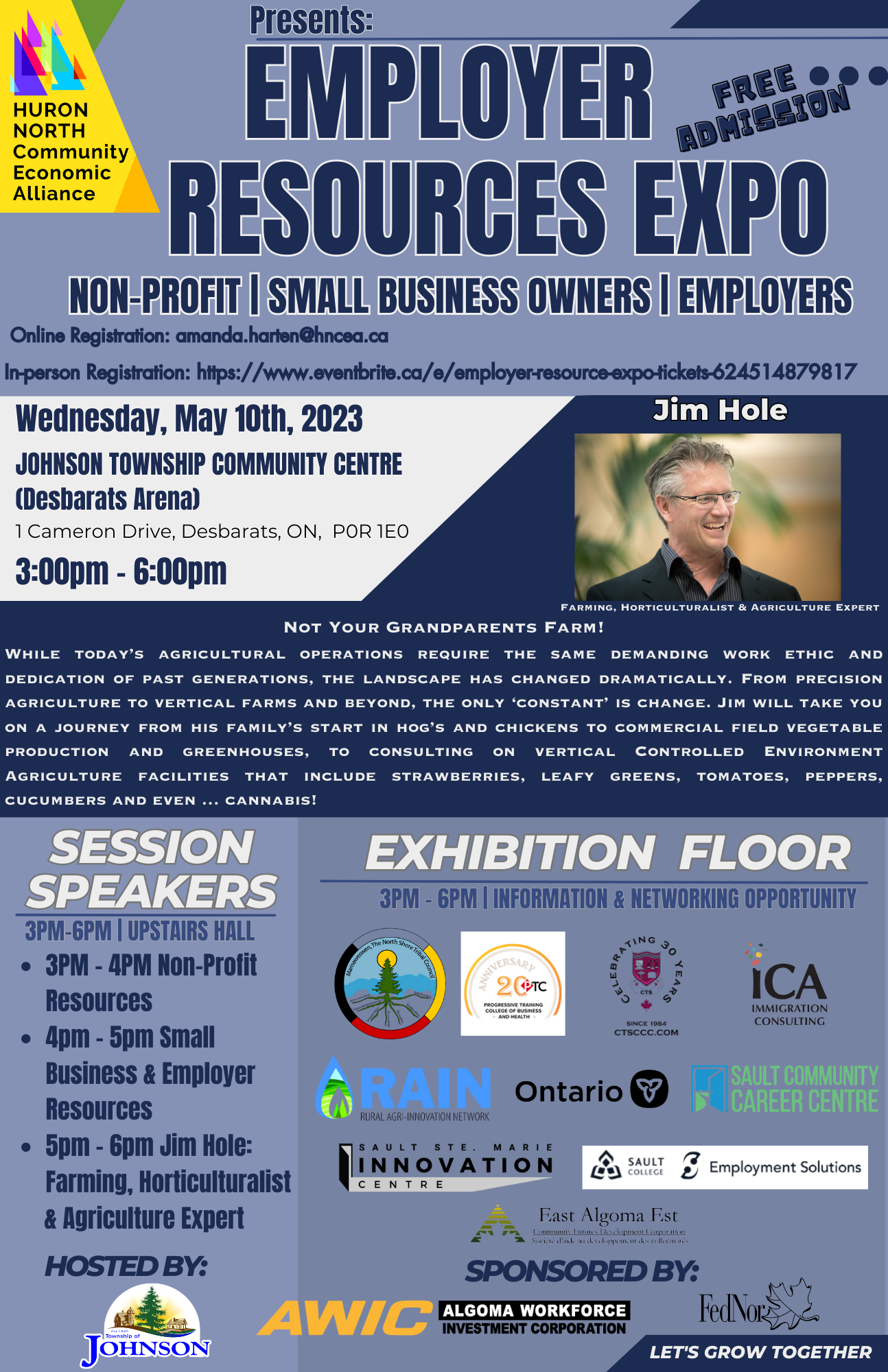 Employer Resources Expo, held Wednesday May 10, 2023 from 3 p.m. to 6 p.m., located at 1 Cameron Drive, Desbarats, ON. Online registration amanda.harten@hncea.ca.  