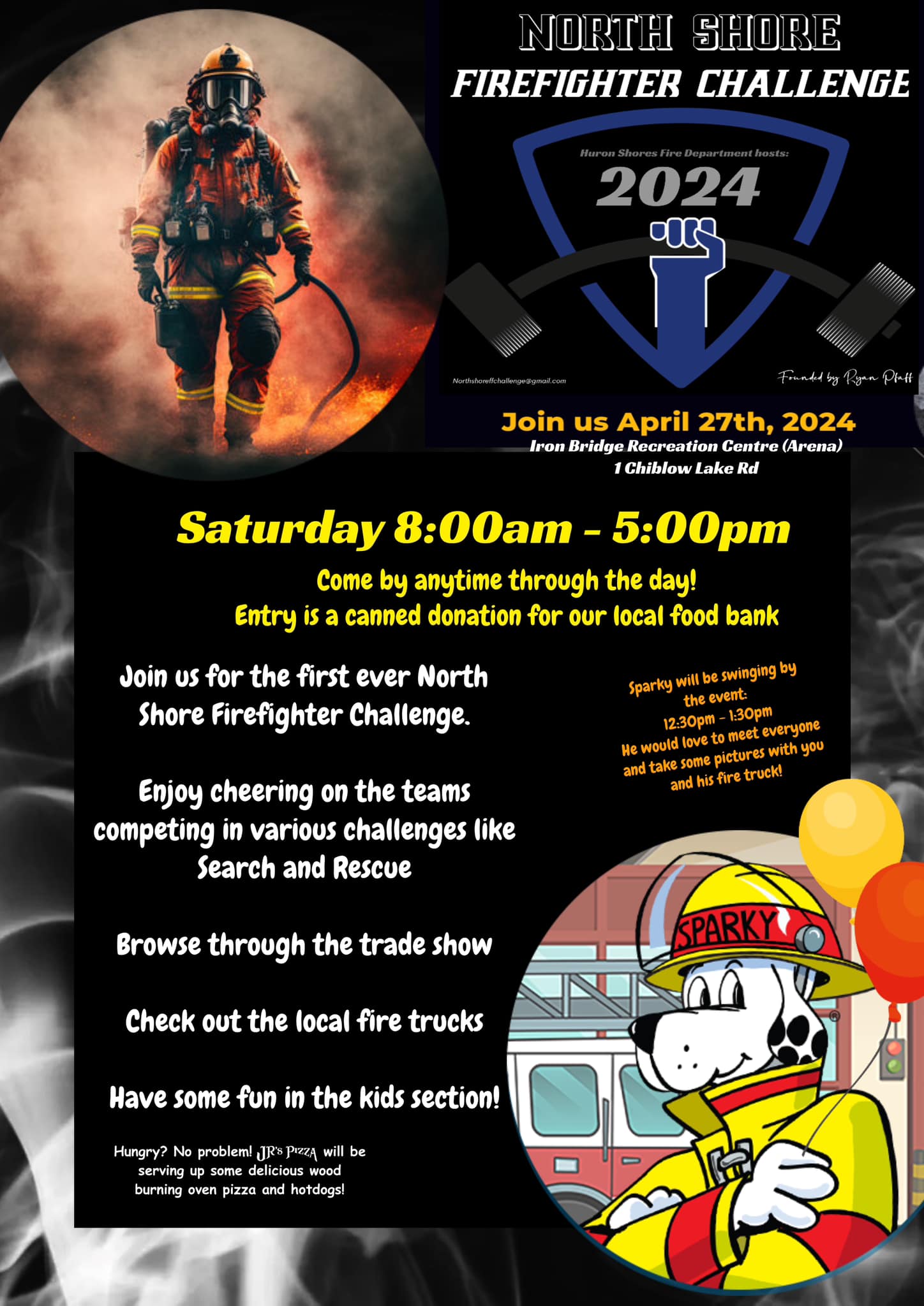 Join us for the first ever North Shore Firefighter Challenge. Enjoy cheering on the teams competing in various challenges like Search and Rescue, browse through the trade show, check out the local fire trucks, and have some fun in the kids sections. Jr.s Pizza will be serving up some delicious wood burning oven pizza and hot dogs. Sparky will be swing by the event. Come out anytime through the day! Entry is a canned donation for the local food bank. 